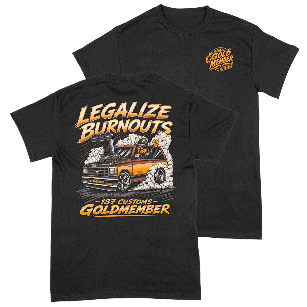 Legalize Burnouts Shirt